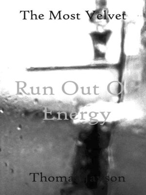 cover image of Run out of Energy